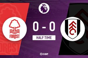 半场-巴锡头球造险两队合计仅3脚射正 诺丁汉森林暂0-0富勒姆